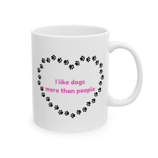 I Like Dogs More Than People Pink Ceramic Mug, 11oz