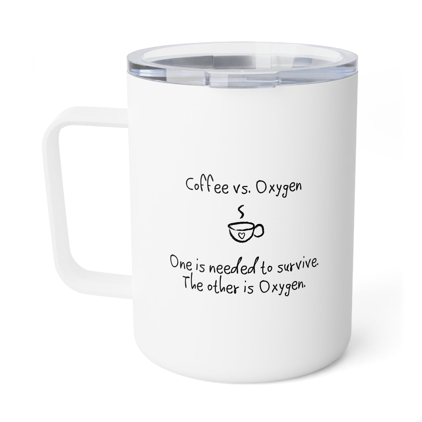 Coffee vs Oxygen Insulated Coffee Mug, 10oz