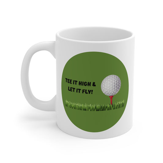 Tee It High & Let It Fly Mug 11oz