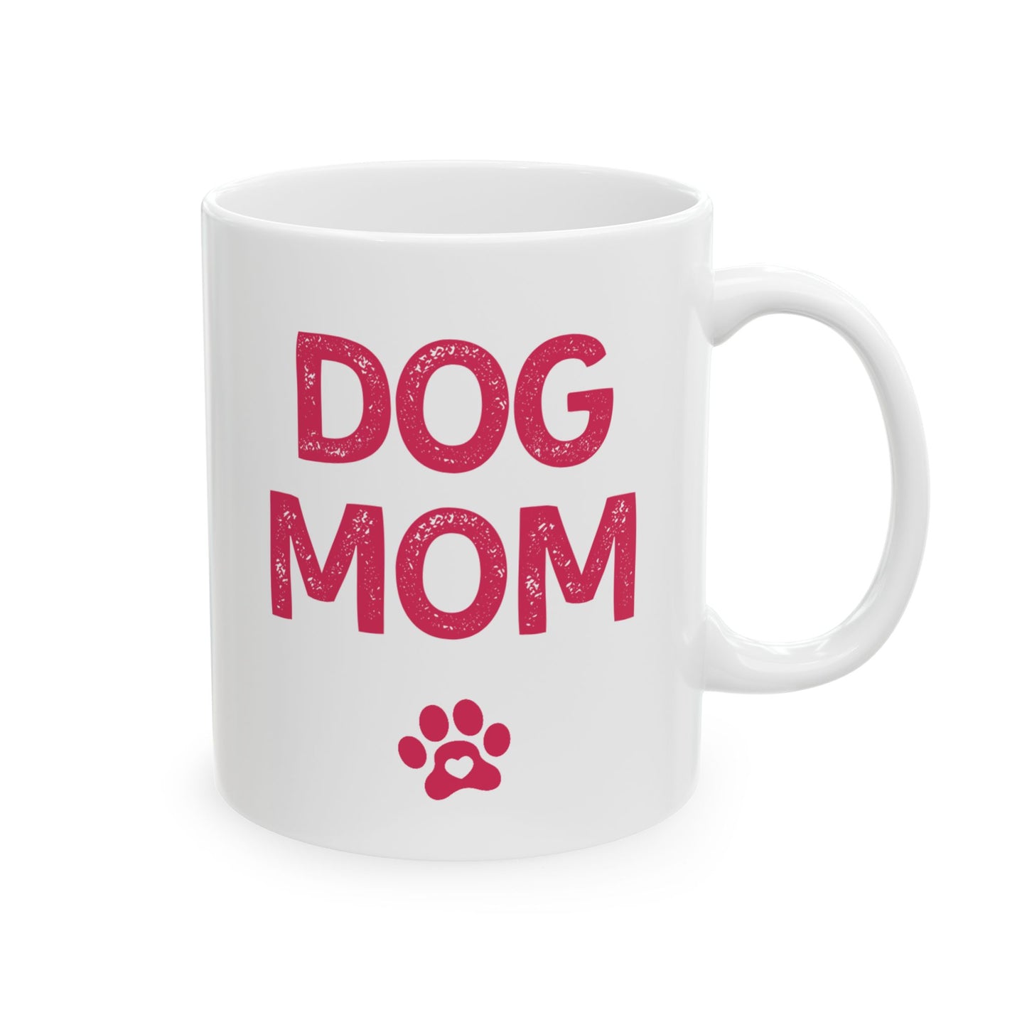 Dog Mom Ceramic Mug, 11oz