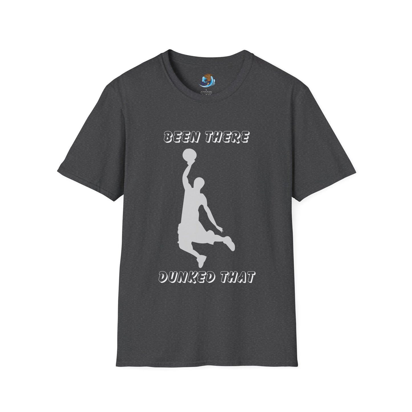 Been There Dunked That- White- Unisex Softstyle T-Shirt