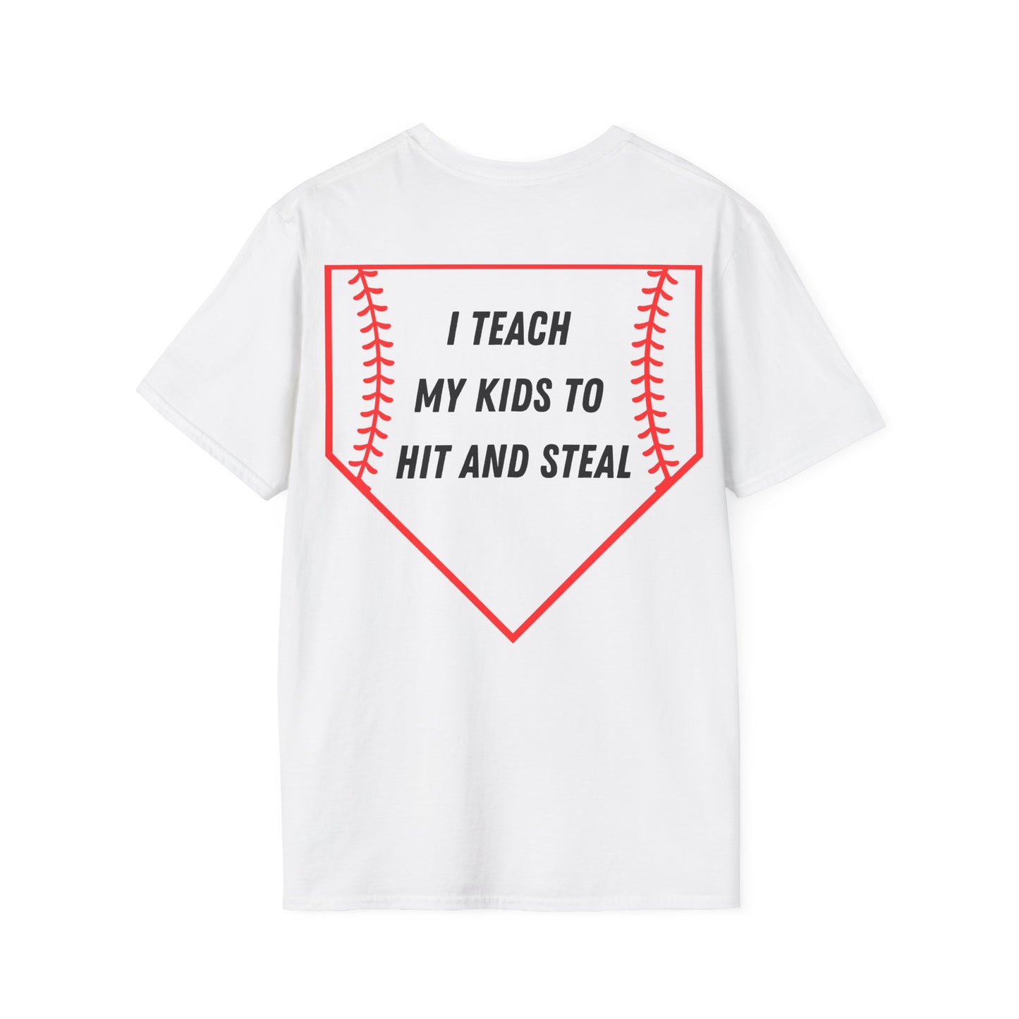 I Teach My Kids To Hit And Steal- Red/Black-Unisex Softstyle T-Shirt