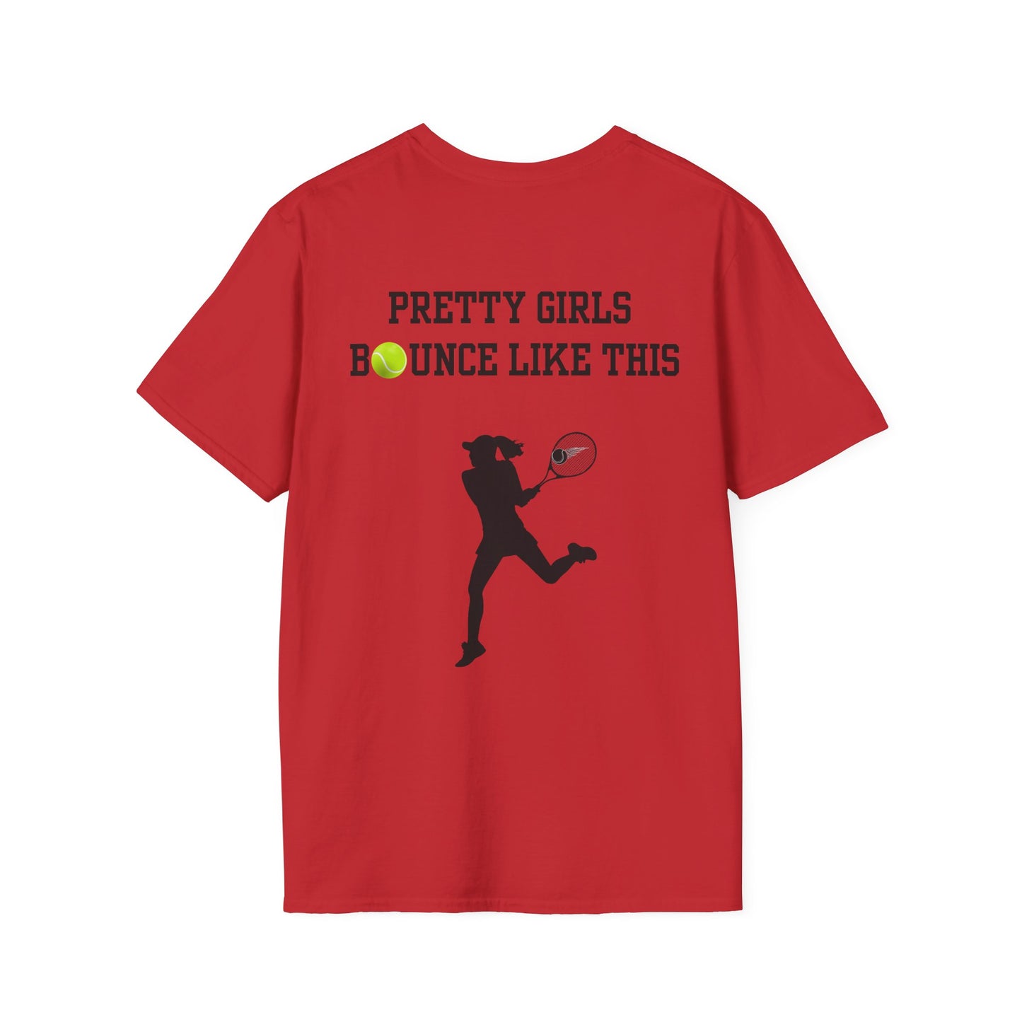 Pretty Girls Bounce Like This Black Tennis Unisex Softstyle T-Shirt