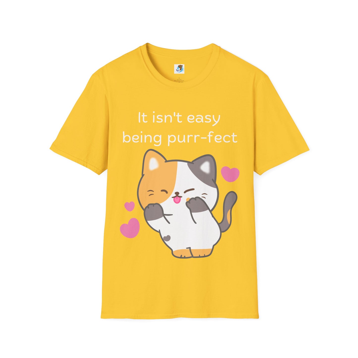 It Isn't Easy Being Purr-fect- White- Unisex Softstyle T-Shirt