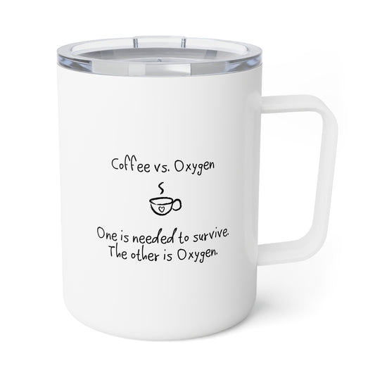 Coffee vs Oxygen Insulated Coffee Mug, 10oz