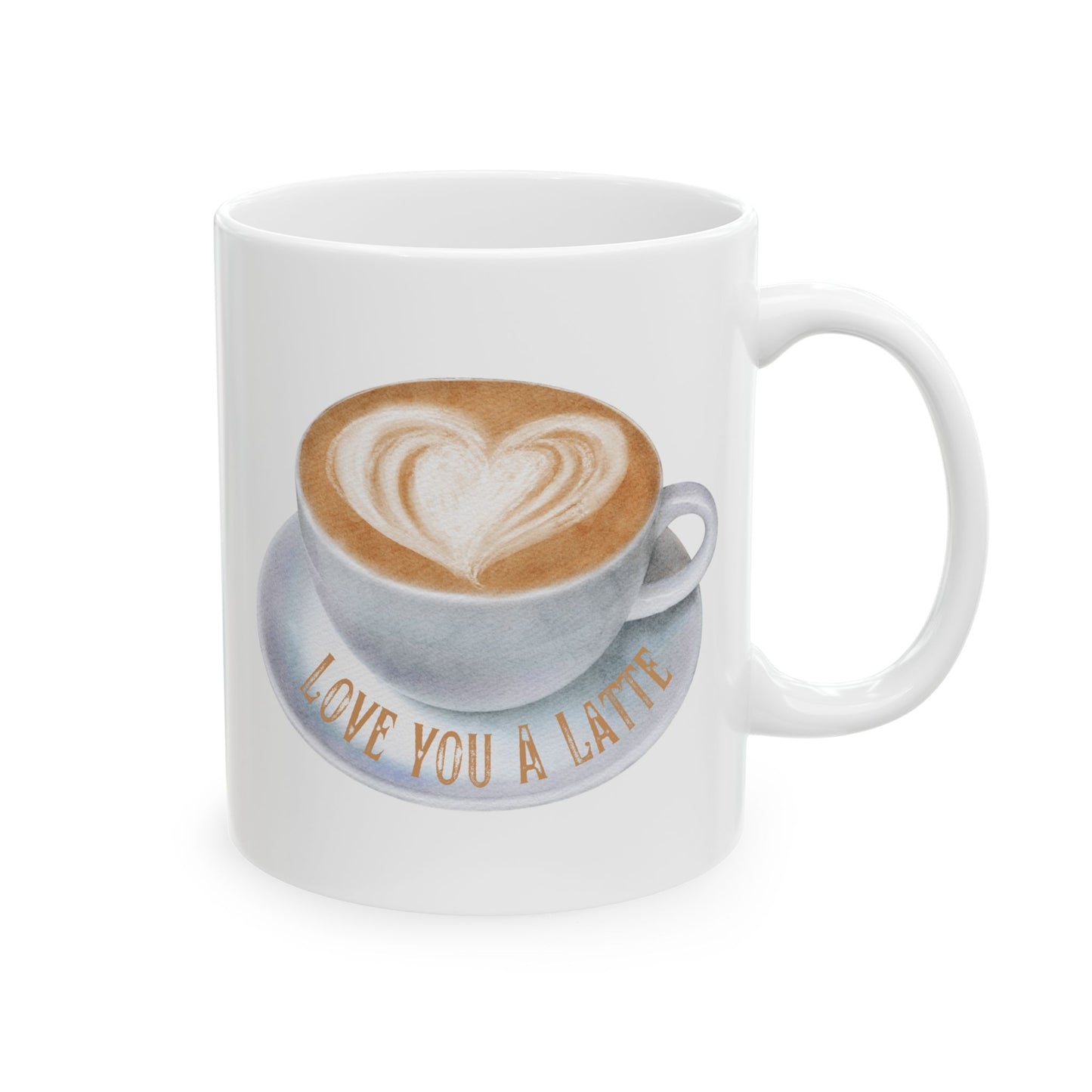 Love You A Latte Ceramic Mug, 11oz