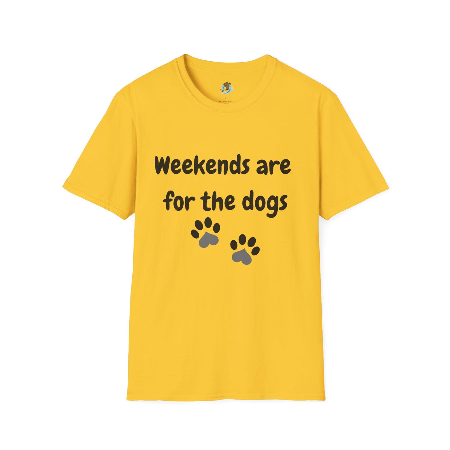 Weekends Are For The Dogs Unisex Softstyle T-Shirt