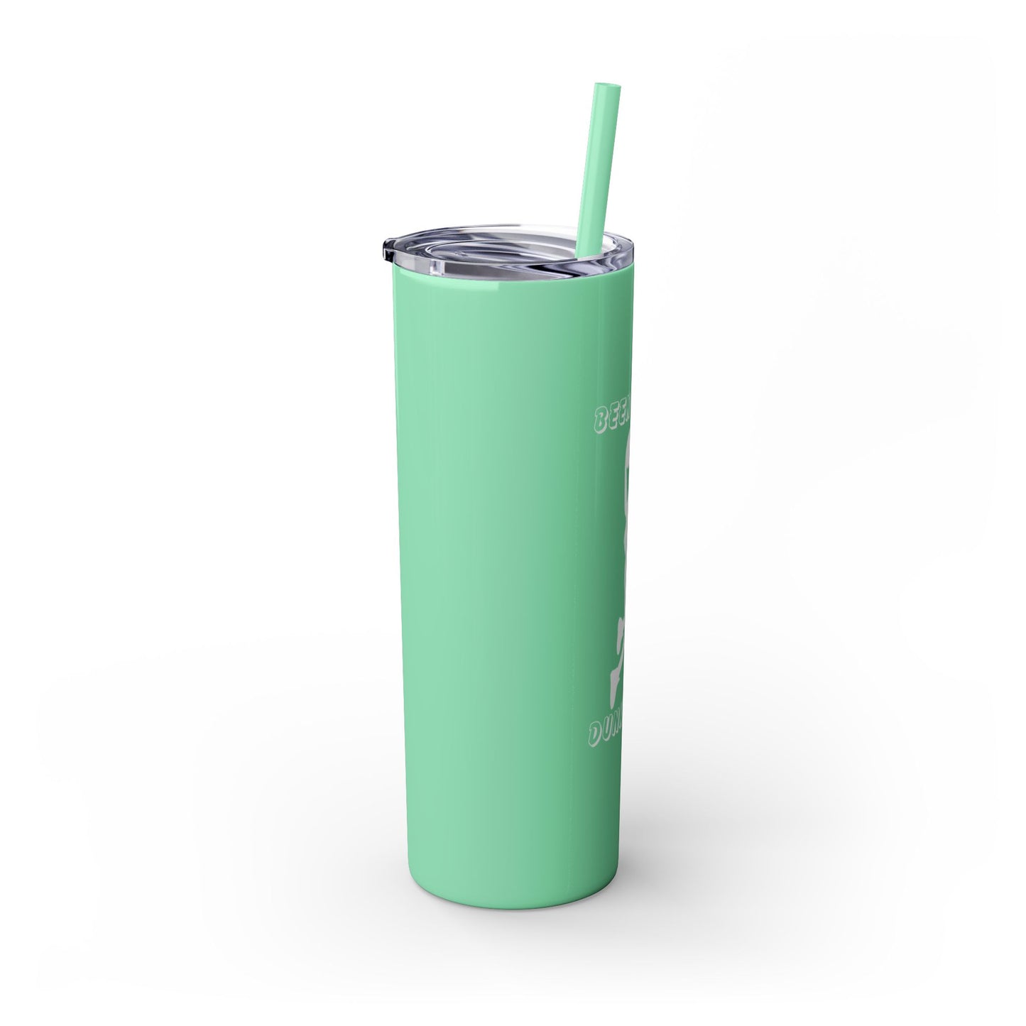 Been There Dunked That- Skinny Tumbler with Straw, 20oz