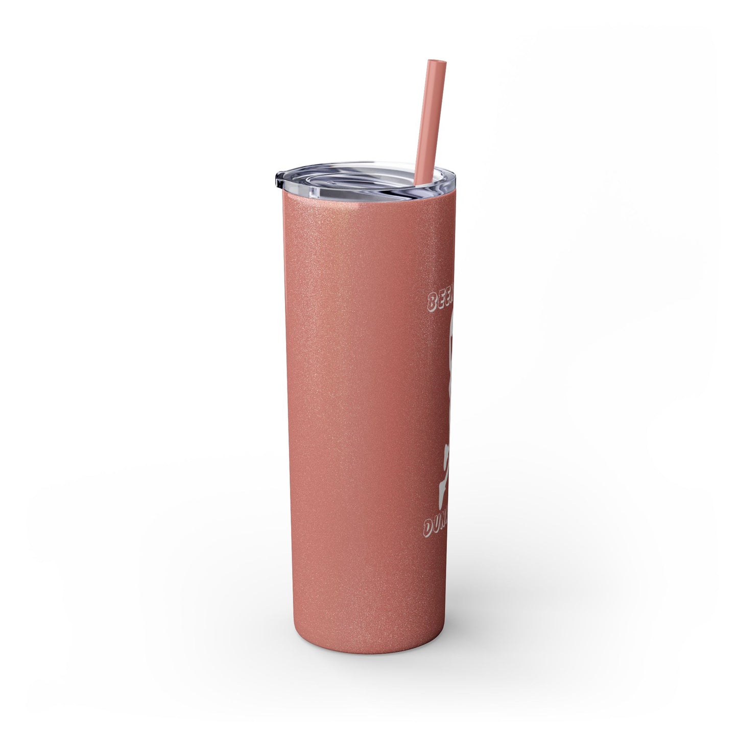 Been There Dunked That- Skinny Tumbler with Straw, 20oz