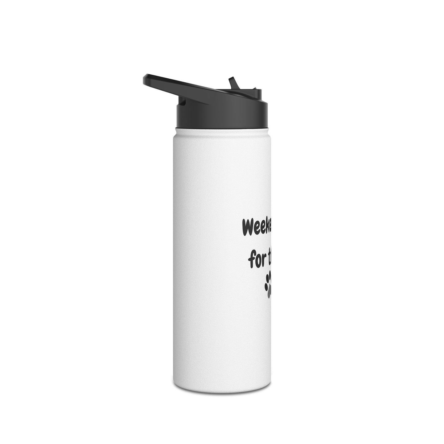 Weekends Are For The Dogs- Black/Gray- Stainless Steel Water Bottle, Standard Lid