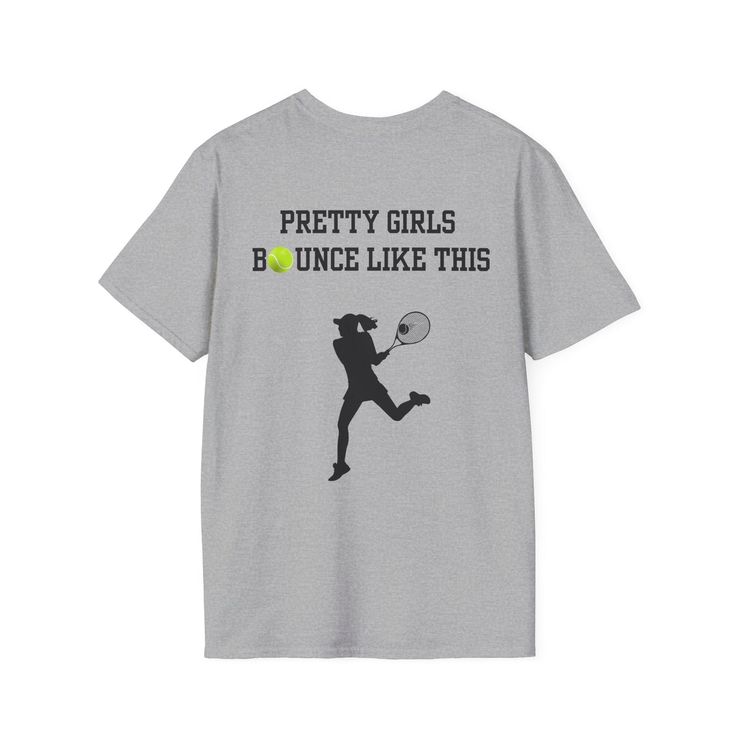 Pretty Girls Bounce Like This Black Tennis Unisex Softstyle T-Shirt