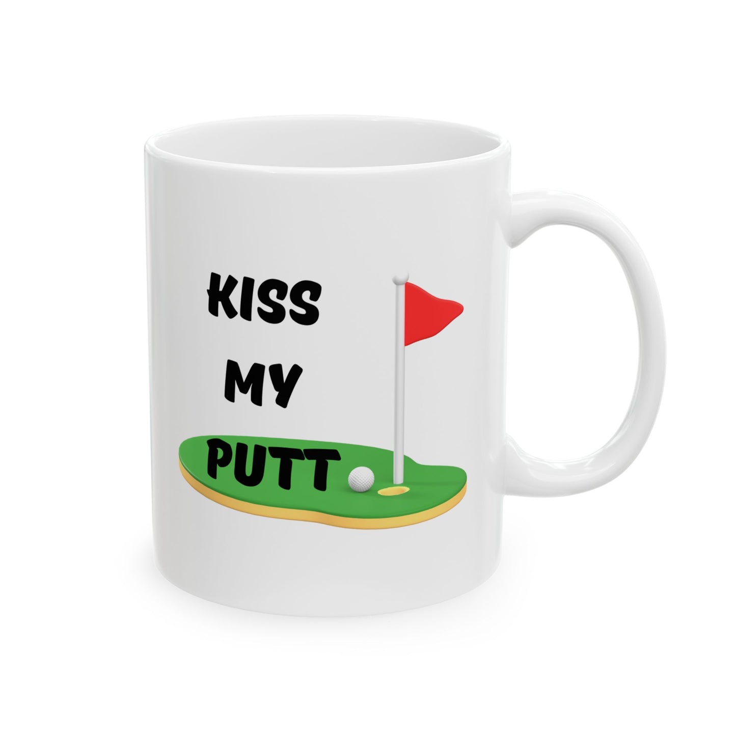 Kiss My Putt Ceramic Mug, 11oz