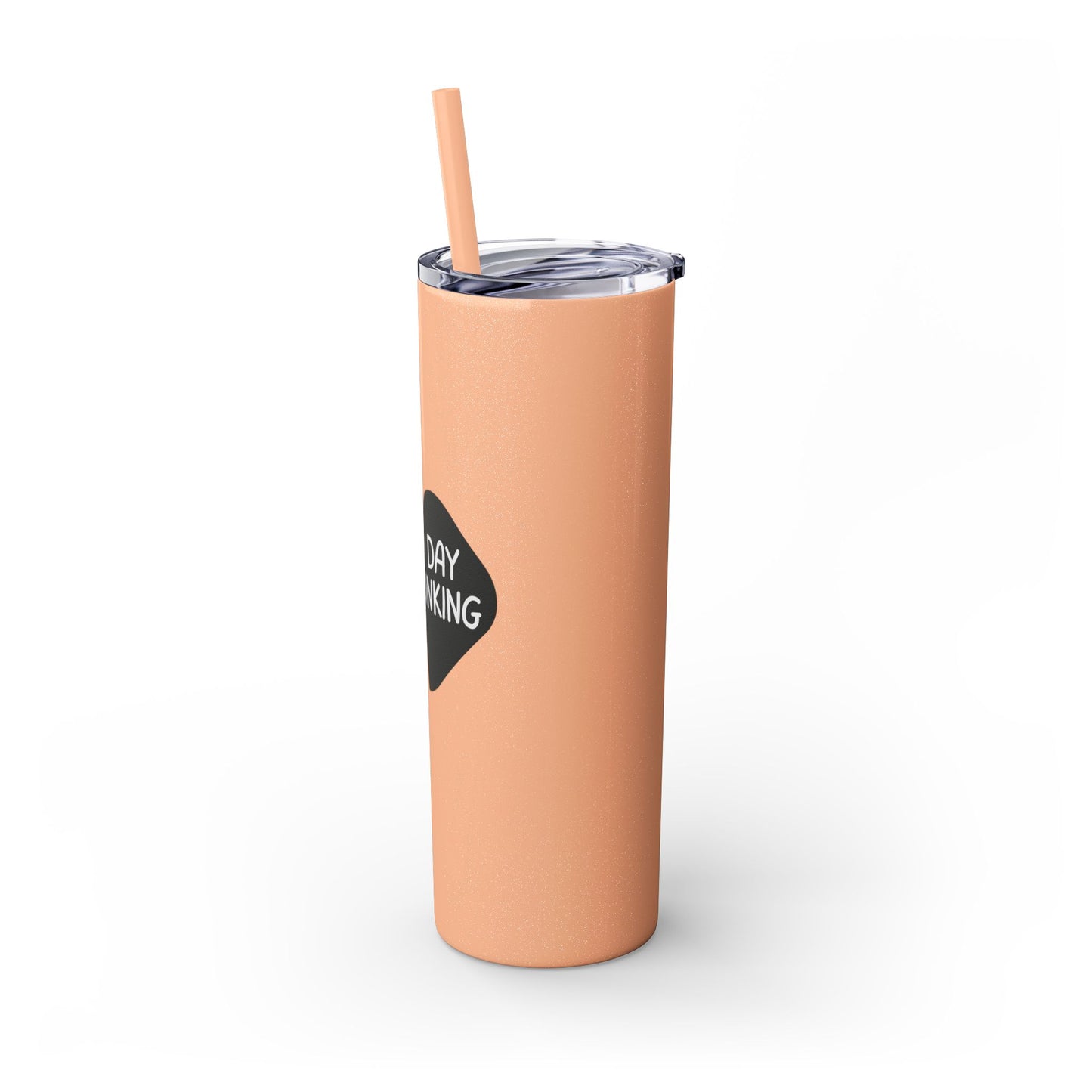 Day Dinking Skinny Tumbler with Straw, 20oz