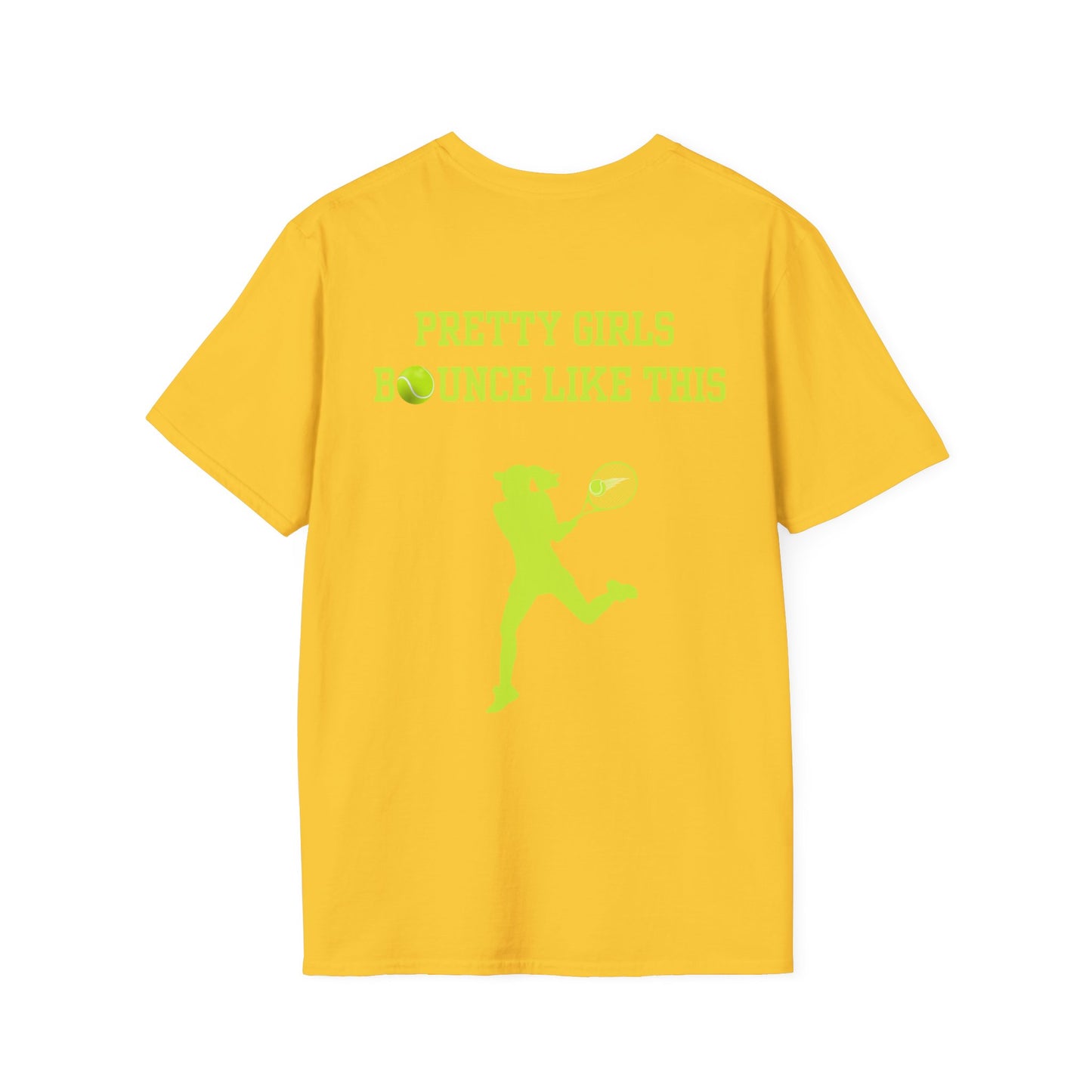 Pretty Girls Bounce Like This Green Tennis Unisex Softstyle T-Shirt