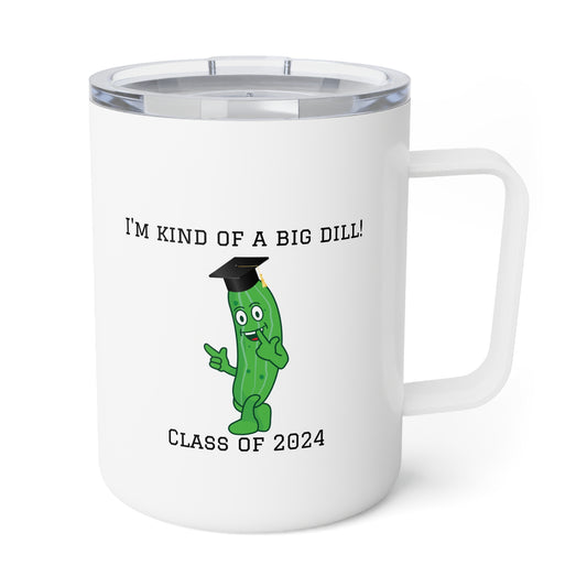 I'm Kind Of A Big Dill Insulated Coffee Mug, 10oz