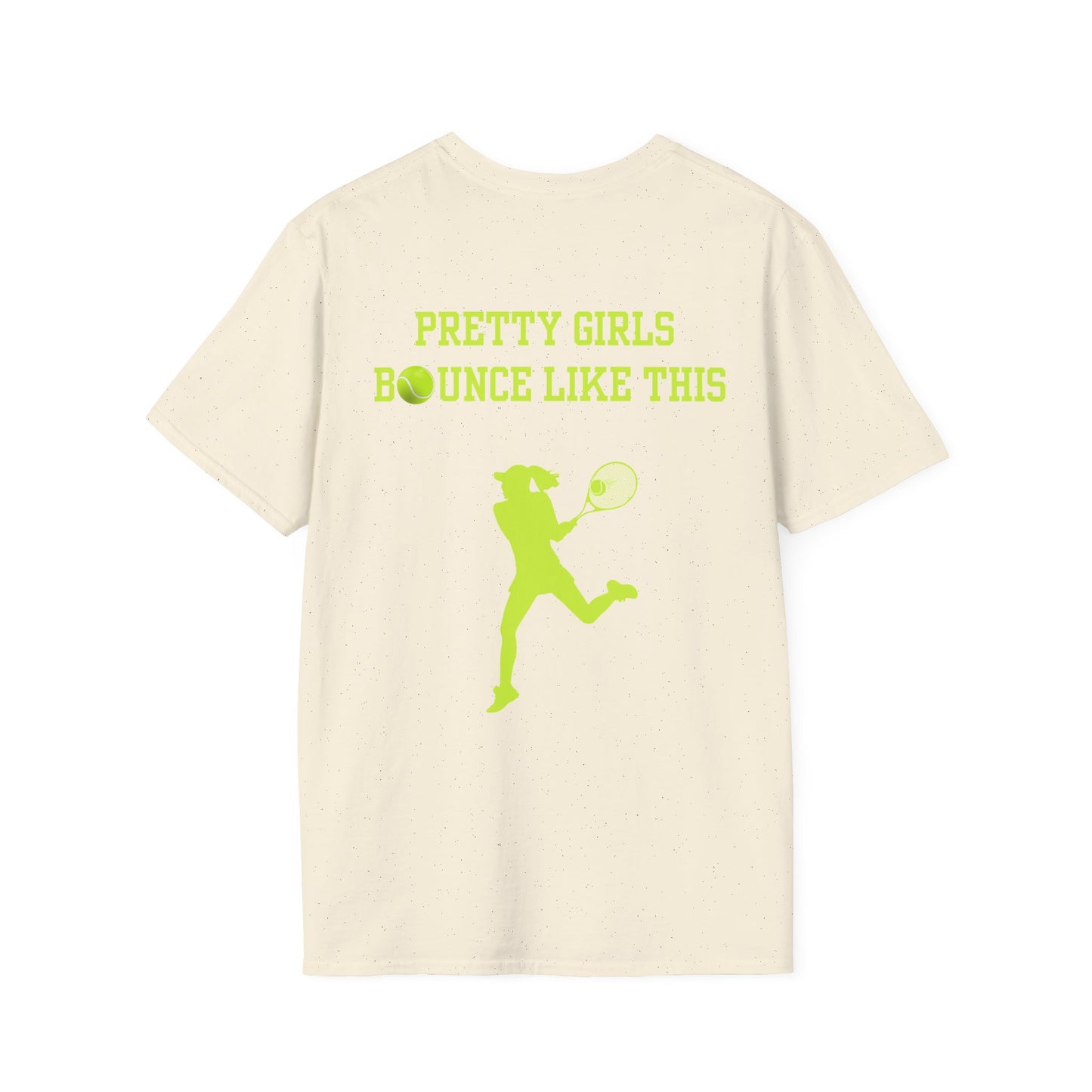 Pretty Girls Bounce Like This Green Tennis Unisex Softstyle T-Shirt