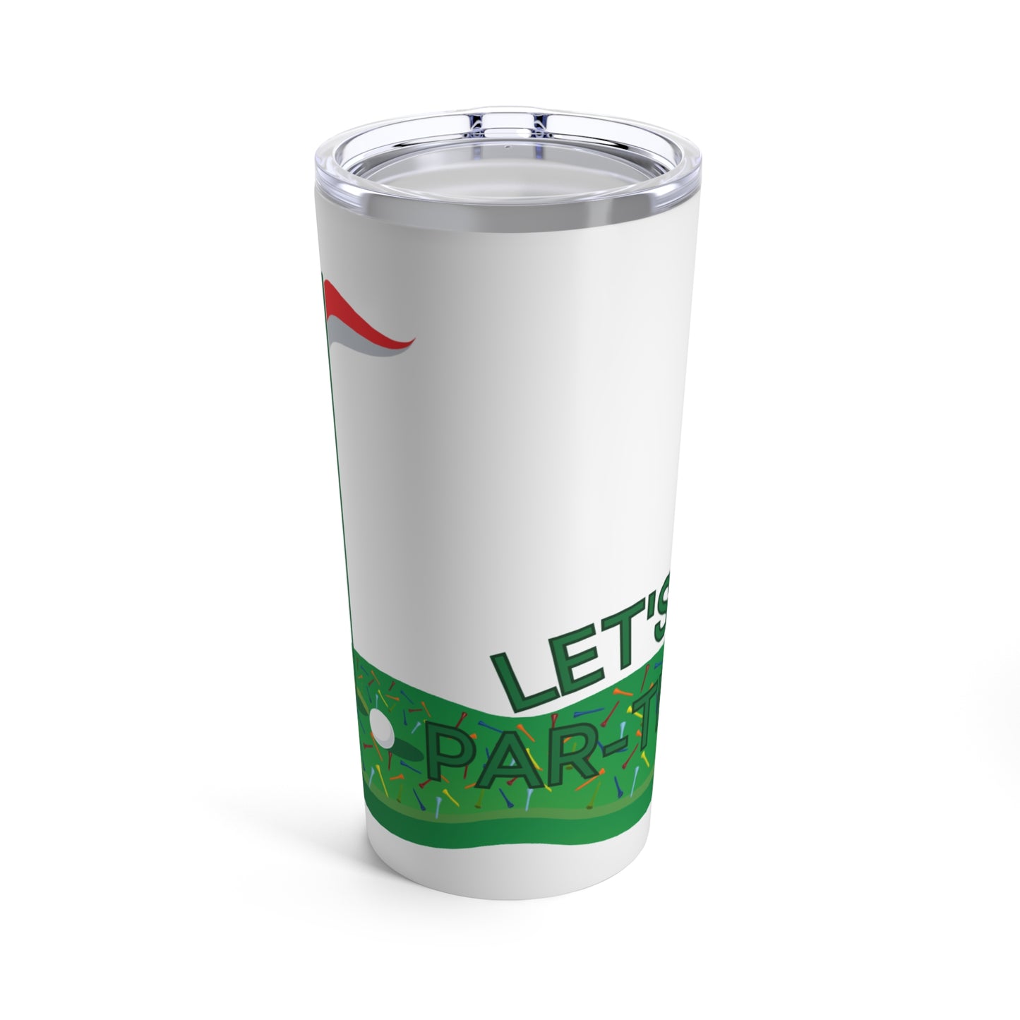 LET'S PAR-TEE Tumbler 20oz