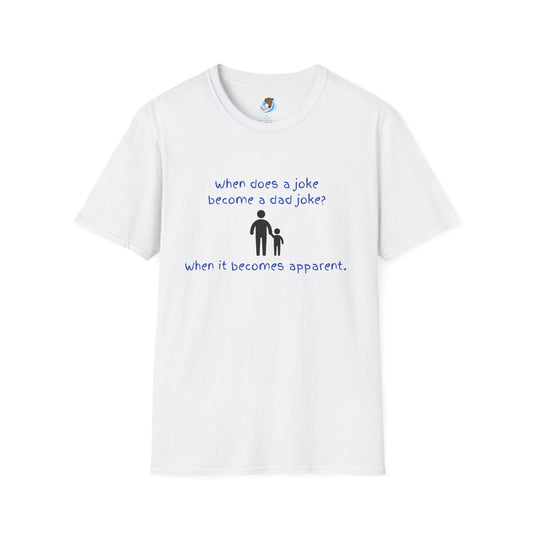 When Does A Joke Become A Dad Joke Unisex Softstyle T-Shirt