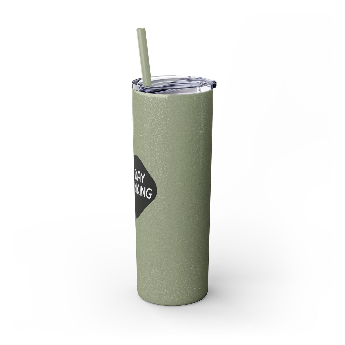 Day Dinking Skinny Tumbler with Straw, 20oz