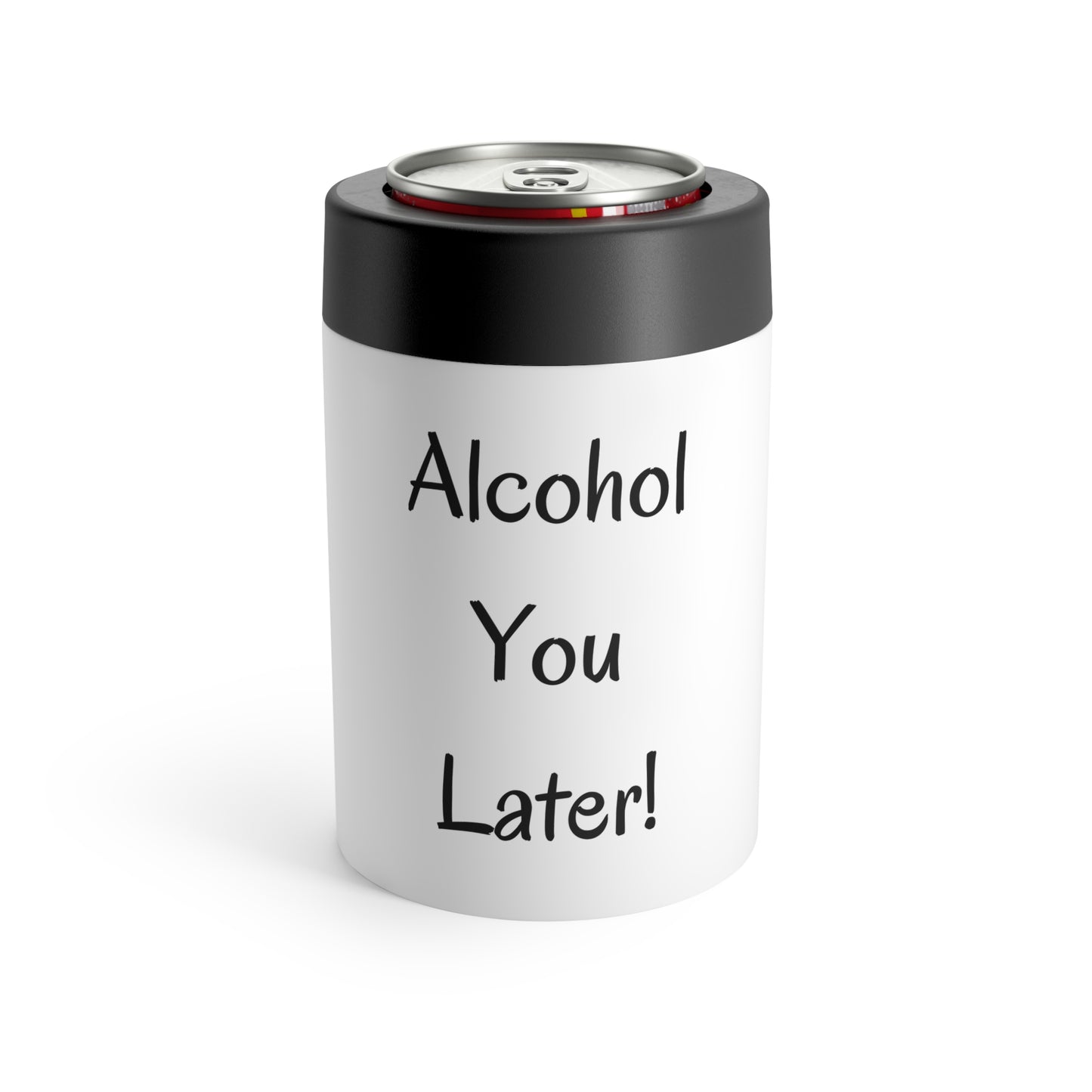 Alcohol You Later! Can Holder