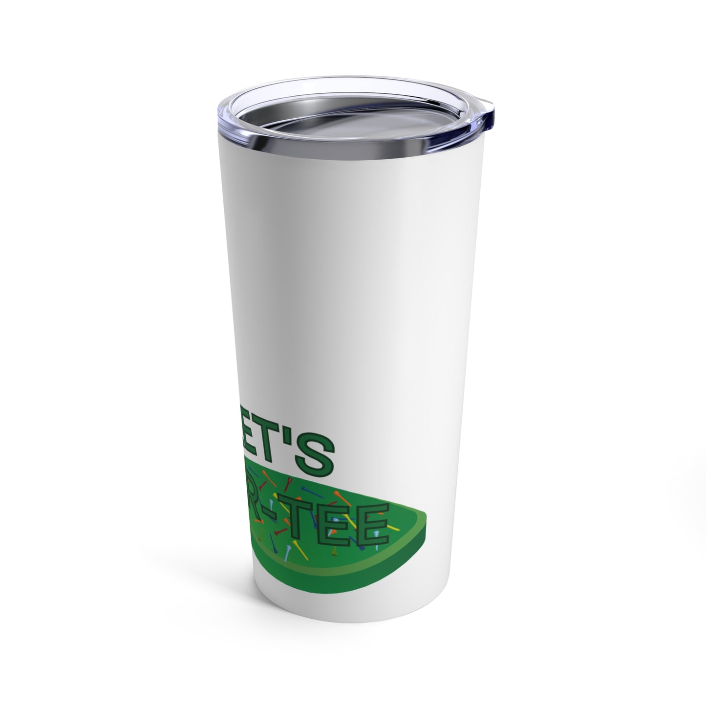 LET'S PAR-TEE Tumbler 20oz