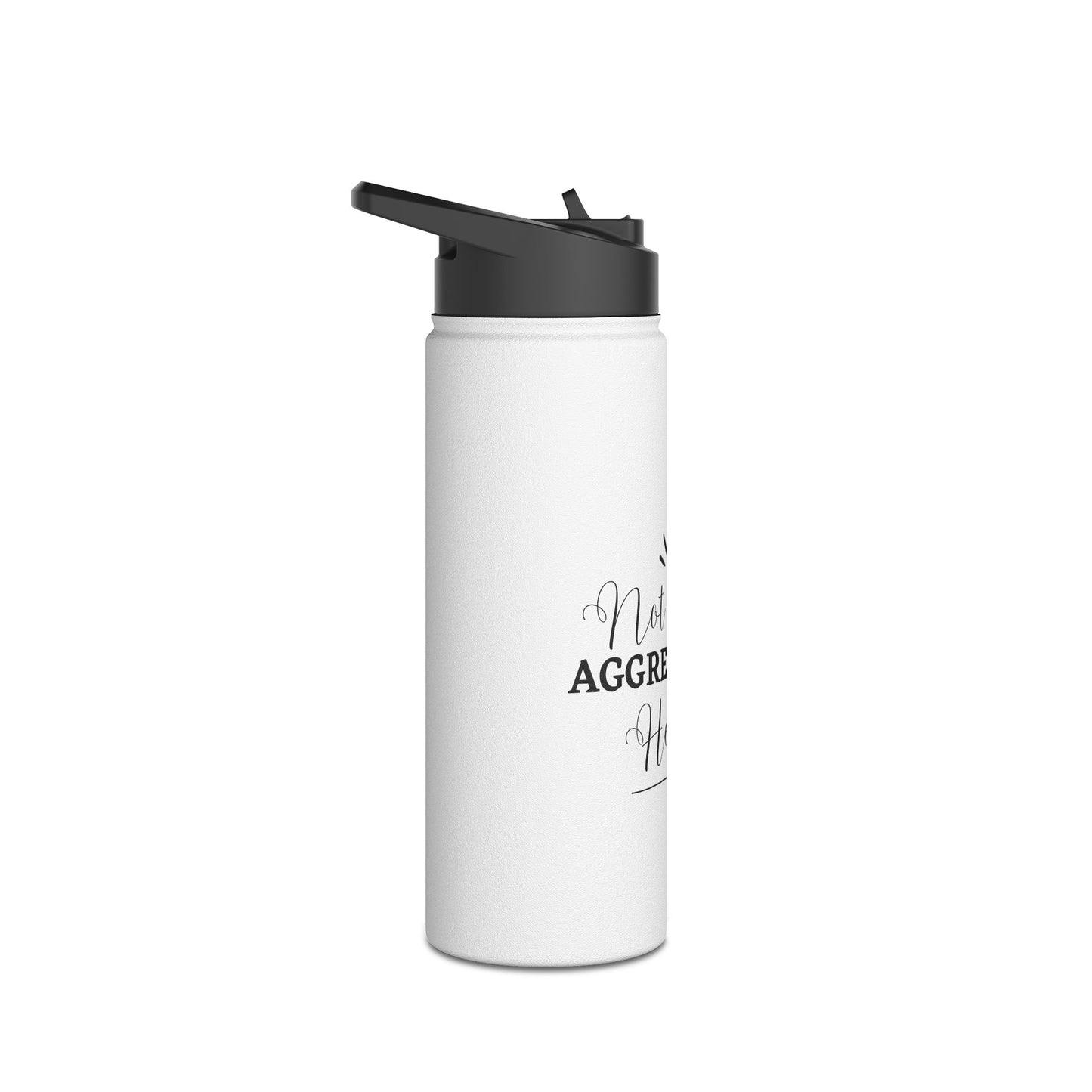 Not Bossy, Aggressively Helpful Stainless Steel Water Bottle, Standard Lid